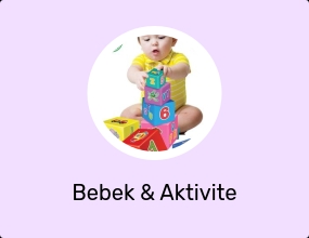 Bebek & Aktivite Oyuncakları