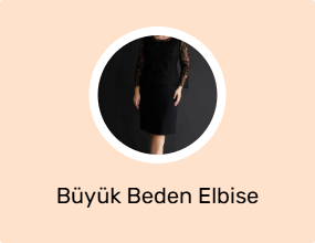 Büyük Beden Elbise