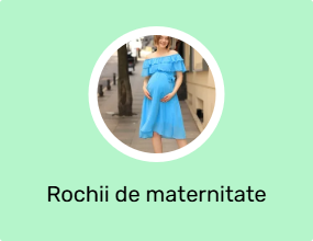 Rochii de maternitate