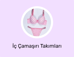 İç Çamaşırı Takımları