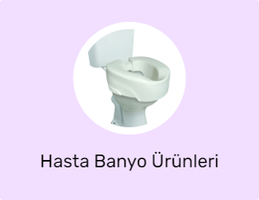 Hasta Banyo Ürünleri