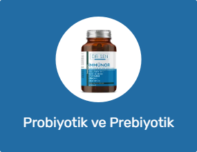 Probiyotik ve Prebiyotik