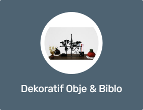 Dekoratif Obje & Biblo