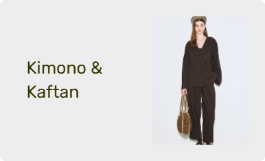 Kimono & Kaftan