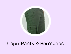 Capri Pants & Bermudas