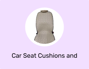 Car Seat Cushions and Pillows