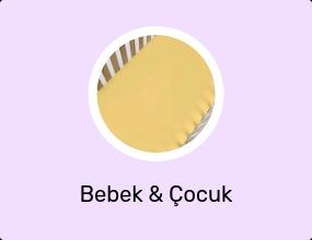 Bebek & Çocuk Çarşafı