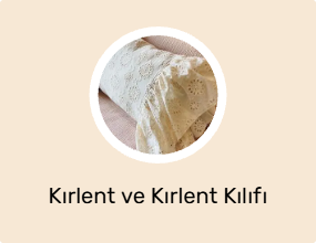 Kırlent ve Kırlent Kılıfı