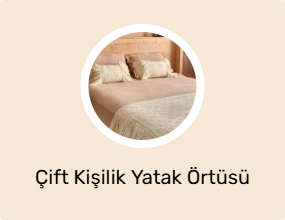 Çift Kişilik Yatak Örtüsü
