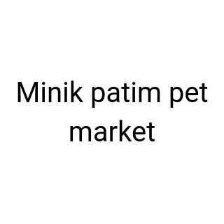 Minik patim pet market
