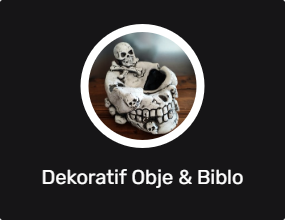 Dekoratif Obje & Biblo