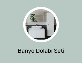 Banyo Dolabı Seti