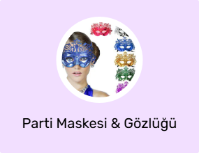 Parti Maskesi & Gözlüğü