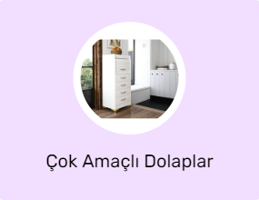 Çok Amaçlı Dolaplar