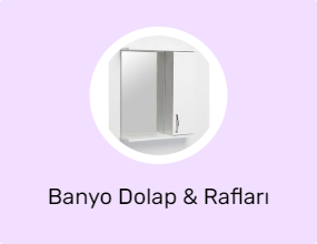 Banyo Dolap & Rafları