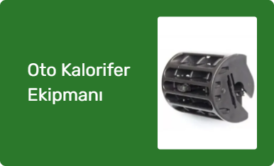Oto Kalorifer Ekipmanı