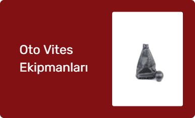 Oto Vites Ekipmanları