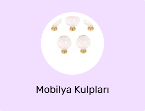 Mobilya Kulpları