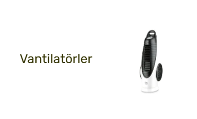 Vantilatörler