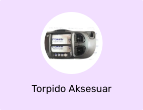 Torpido Aksesuar
