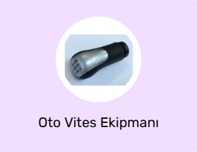 Oto Vites Ekipmanı