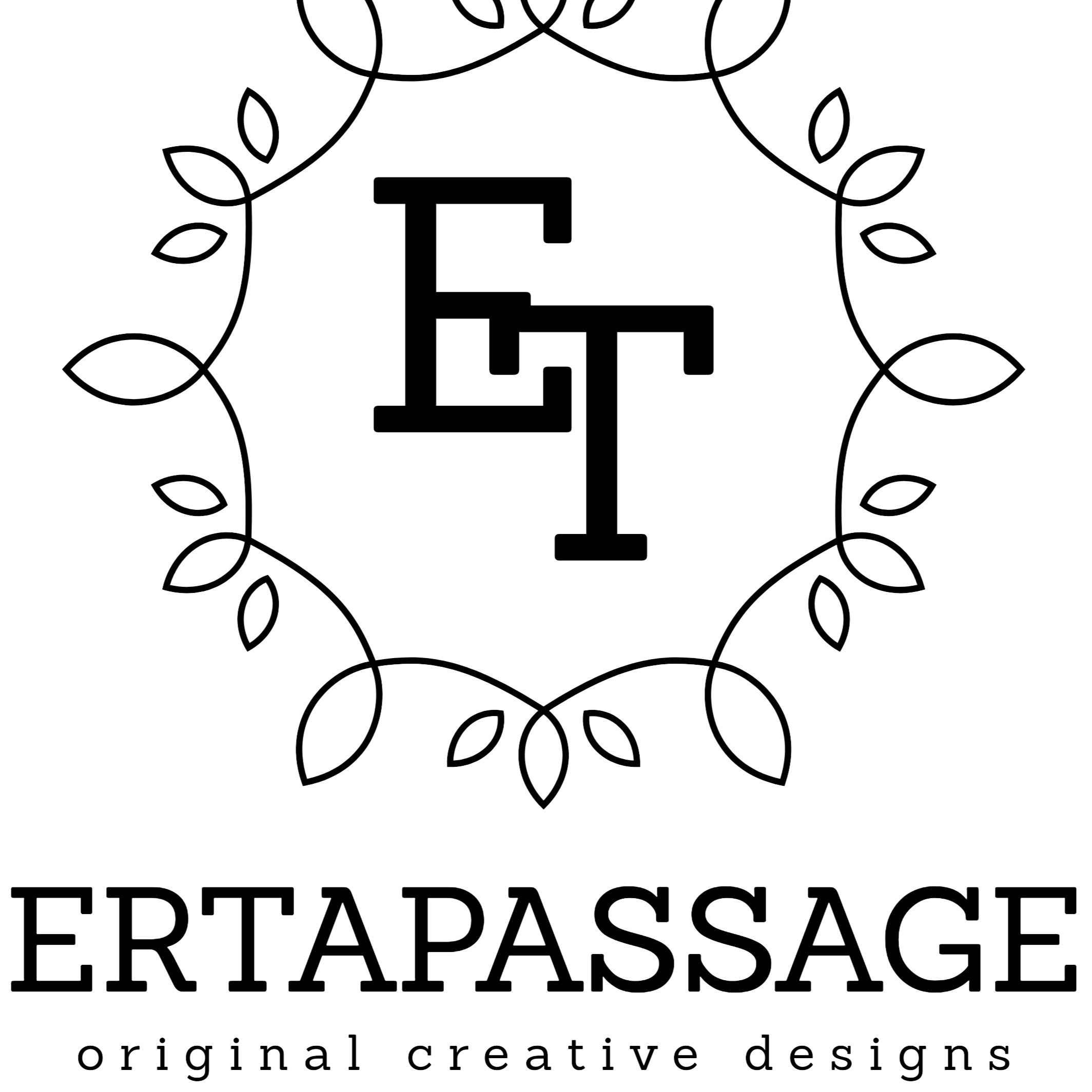 ET ERTAPASSAGE original creative designs
