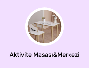 Aktivite Masası&Merkezi