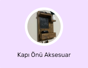 Kapı Önü Aksesuar