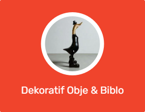 Dekoratif Obje & Biblo