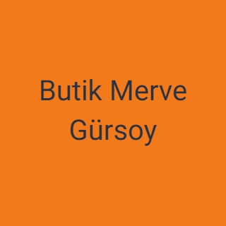 Butik Merve Gürsoy