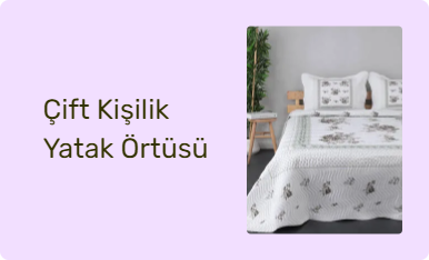 Çift Kişilik Yatak Örtüsü