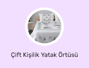 Çift Kişilik Yatak Örtüsü
