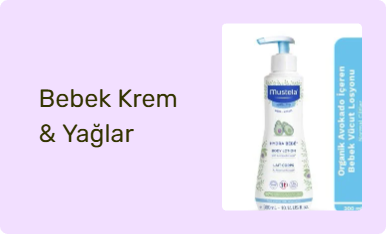 Bebek Krem & Yağlar