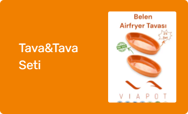 Tava&Tava Seti