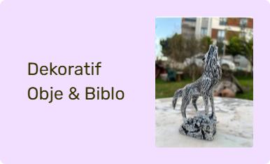 Dekoratif Obje & Biblo