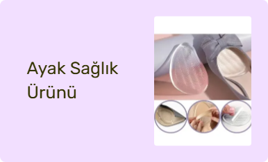 Ayak Sağlık Ürünü