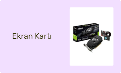 Ekran Kartı