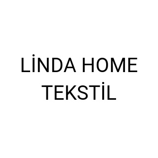 LİNDA HOME TEKSTİL