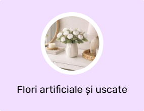 Flori artificiale și uscate