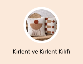 Kırlent ve Kırlent Kılıfı