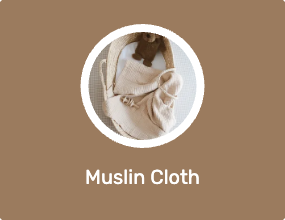Muslin Cloth