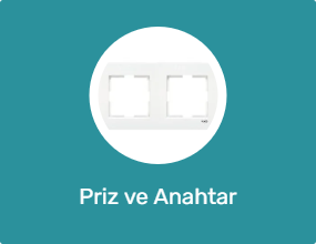 Priz ve Anahtar Çerçeveleri