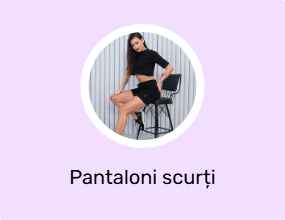 Pantaloni scurți