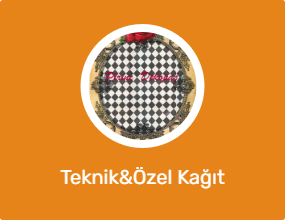 Teknik&Özel Kağıt