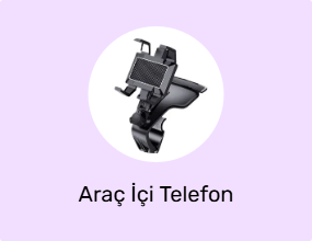 Araç İçi Telefon Tutucular