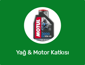 Yağ & Motor Katkısı