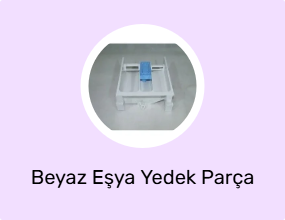 Beyaz Eşya Yedek Parça