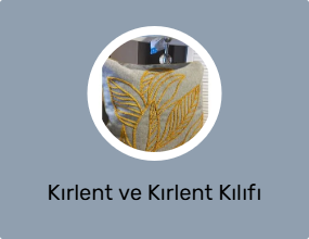 Kırlent ve Kırlent Kılıfı