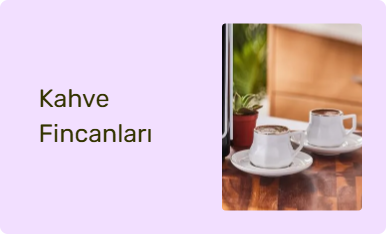 Kahve Fincanları