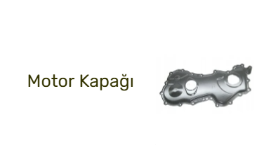 Motor Kapağı